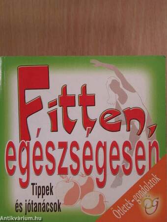 Fitten, egészségesen