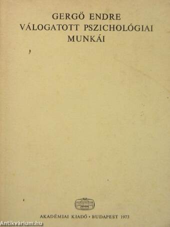 Gergő Endre válogatott pszichológiai munkái