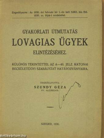 Gyakorlati útmutatás lovagias ügyek elintézéséhez