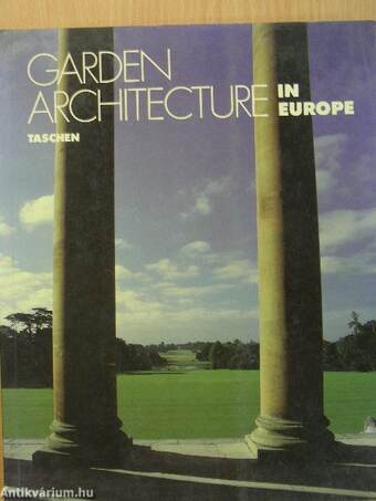 Garden Architecture in Europe 1450-1800