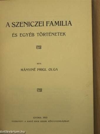 A Szeniczei familia és egyéb történetek