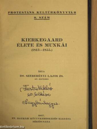 Kierkegaard élete és munkái