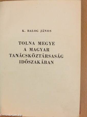 Tolna megye a Magyar Tanácsköztársaság időszakában