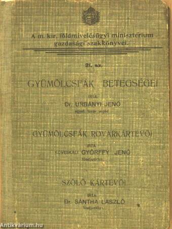 Gyümölcsfák betegségei/Gyümölcsfák rovarkártevői (állati ellenségek)/Szőlő kártevői