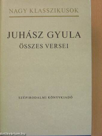 Juhász Gyula összes versei