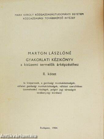 Gyakorlati kézikönyv a kisüzemi termelők árképzéséhez II.