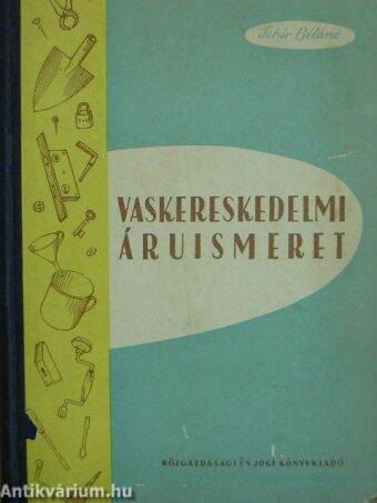 Vaskereskedelmi áruismeret