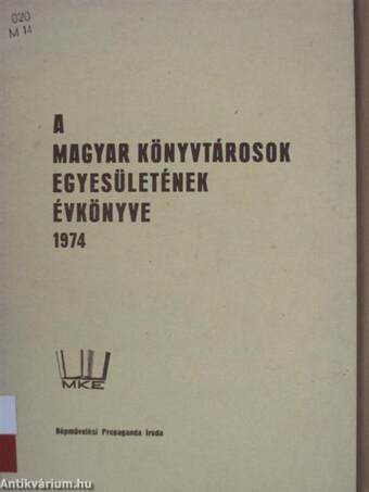 A Magyar Könyvtárosok Egyesületének évkönyve 1974.