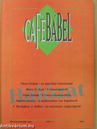 Café Bábel 1998. Nyár