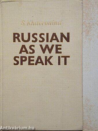 Russian as We Speak It 