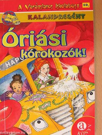 Óriási kórokozók!