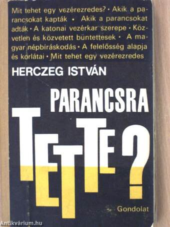 Parancsra tette?