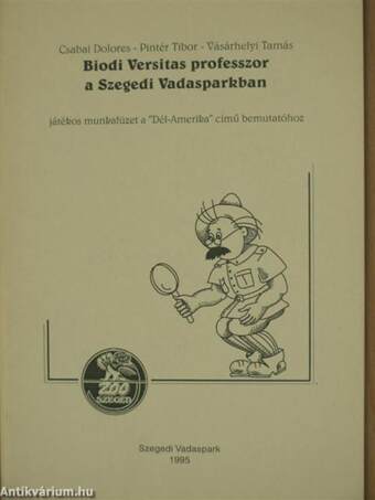 Biodi Versitas professzor a Szegedi Vadasparkban