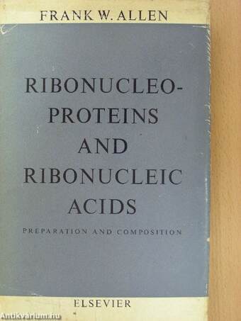 Ribonucleoproteins and Ribonucleic Acids