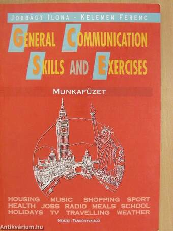 General Communication Skills and Exercises - Munkafüzet