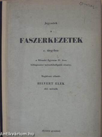 Jegyzetek a faszerkezetek c. tárgyhoz