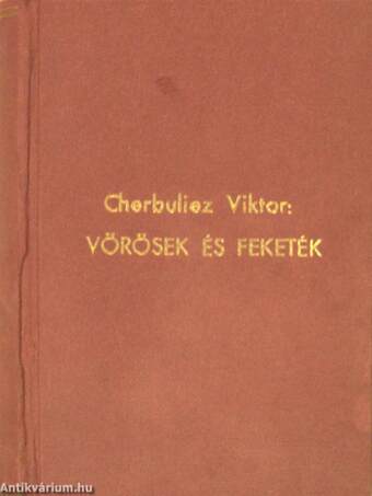 Vörösek és Feketék I-III.