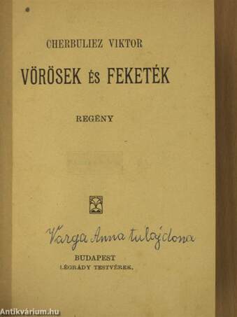 Vörösek és Feketék I-III.