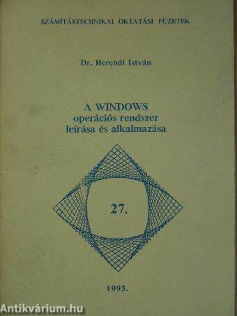 A Windows operációs rendszer leírása és alkalmazása