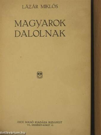 Magyarok dalolnak