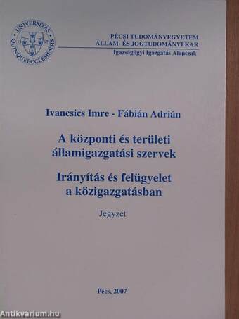 A központi és területi államigazgatási szervek/Irányítás és felügyelet a közigazgatásban