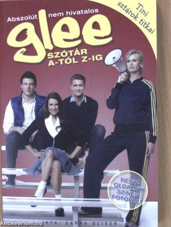 Abszolút nem hivatalos Glee szótár A-tól Z-ig