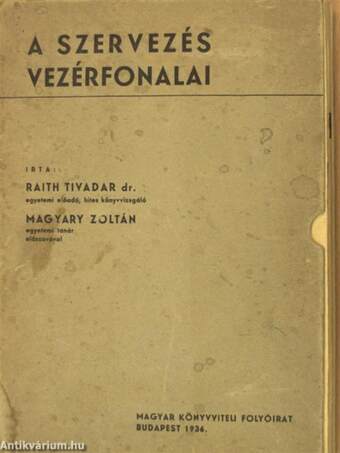 A szervezés vezérfonalai I-IV.