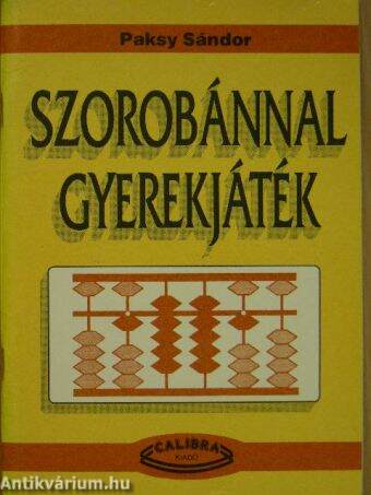 Szorobánnal gyerekjáték