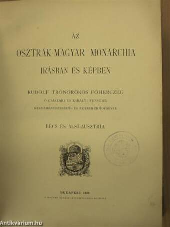 Az Osztrák-Magyar Monarchia irásban és képben - Bécs és Alsó-Ausztria