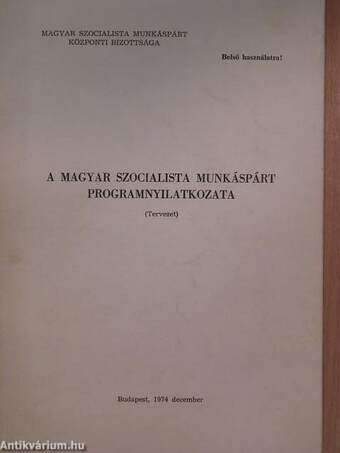 A Magyar Szocialista Munkáspárt programnyilatkozata