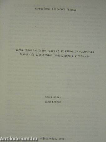 Vadon termő trifolium-fajok és az anthyllis polyphylla flavon- és izoflavon-glikozidjainak a vizsgálata