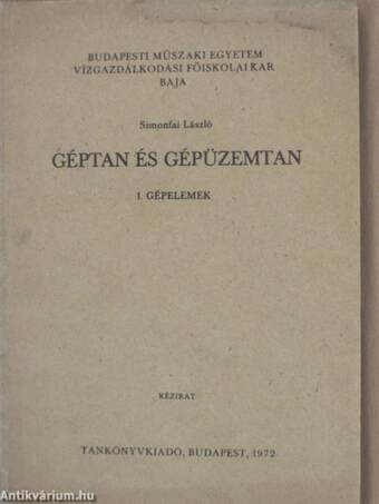 Géptan és gépüzemtan I.