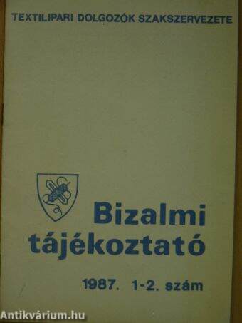 Bizalmi Tájékoztató 1987/1-2.