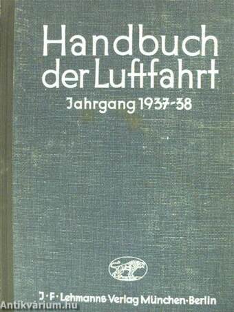 Handbuch der Luftfahrt Jahrgang 1937-38