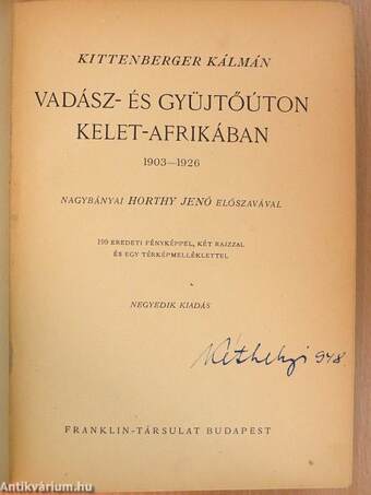 Vadász- és gyüjtőúton Kelet-Afrikában 1903-1926