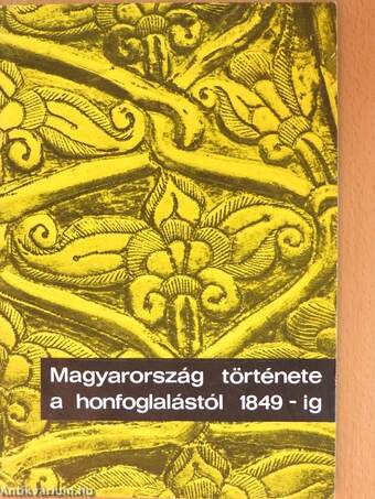 Magyarország története a honfoglalástól 1849-ig