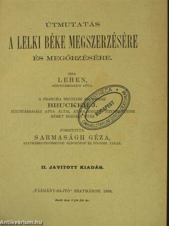 Útmutatás a lelki béke megszerzésére és megőrzésére