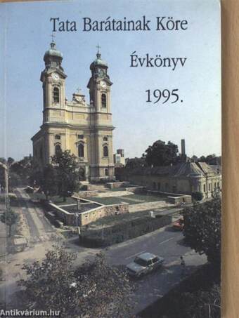 Tata Barátainak Köre Évkönyv 1995