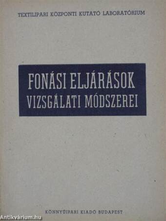 Fonási eljárások vizsgálati módszerei