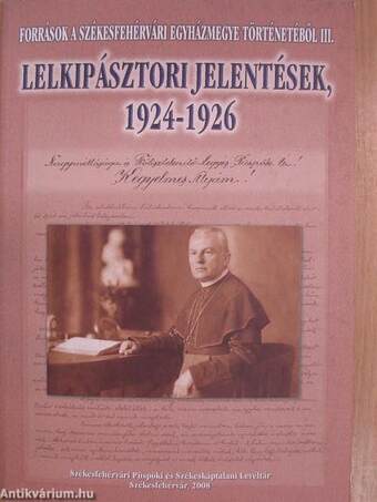 Lelkipásztori jelentések, 1924-1926