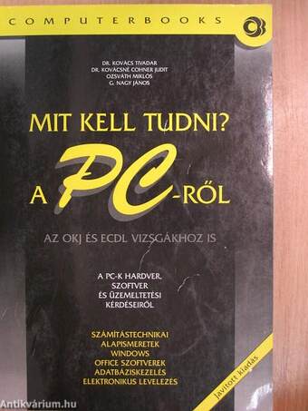 Mit kell tudni a PC-ről?