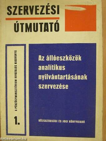 Az állóeszközök analitikus nyilvántartásának szervezése