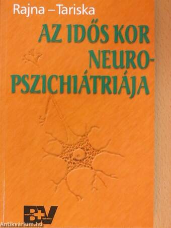 Az idős kor neuropszichiátriája