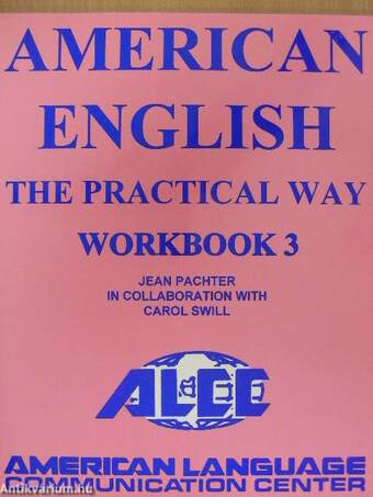 American English - The Practical Way - Workbook 3