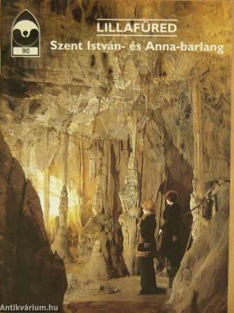 Lillafüred - Szent István- és Anna-barlang