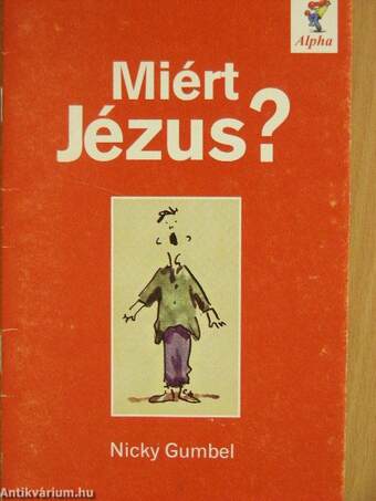 Miért Jézus?