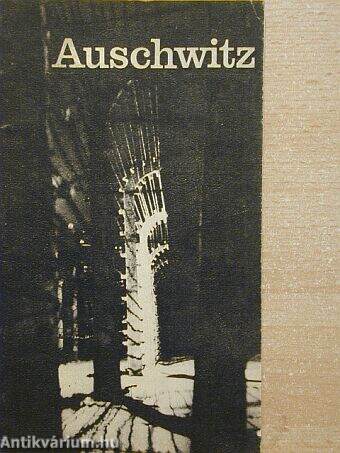 Auschwitz (Oswiecim) 1940-1945