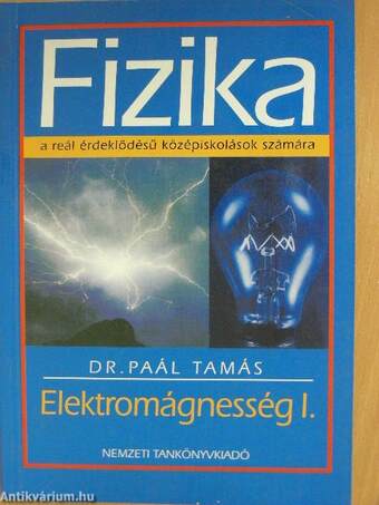 Fizika - Elektromágnesség I.