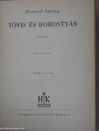 Tövis és borostyán I-III.