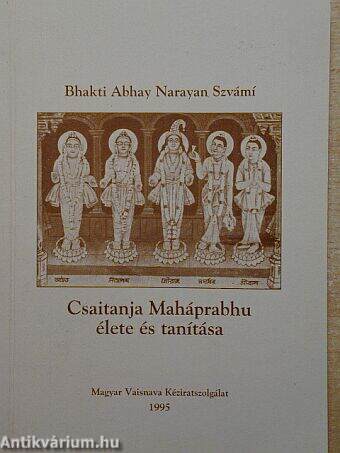 Csaitanja Maháprabhu élete és tanítása